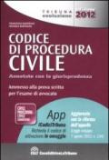 Codice di procedura civile. Annotato con la giurisprudenza. Ammesso alla prova scritta per l'esame di avvocato