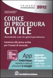 Codice di procedura civile. Annotato con la giurisprudenza. Ammesso alla prova scritta per l'esame di avvocato