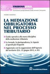 La mediazione obbligatoria nel processo tributario (Tribuna Juris)