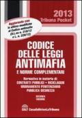 Codice delle leggi antimafia e norme complementari