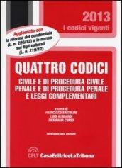 Quattro codici. Civile e di procedura civile, penale e di procedura penale e leggi complementari