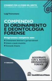 Compendio di ordinamento e deontologia forense