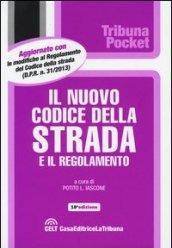 Il nuovo codice della strada e il regolamento