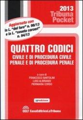 Quattro codici. Civile e di procedura civile, penale e di procedura penale