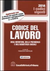 Codice del lavoro, degli infortuni, della previdenza e dell'assistenza sociale