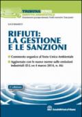 Rifiuti. La gestione e le sanzioni