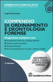 Compendio di ordinamento e deontologia forense