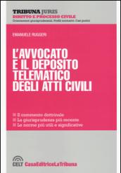 L'avvocato e il deposito telematico degli atti civili