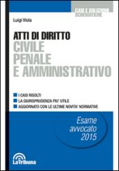 Atti di diritto civile, penale e amministrativo