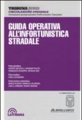 Guida operativa all'infortunistica stradale