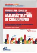 Manuale per i corsi di formazione periodica degli amministratori di condominio