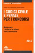 I codici civile e penale. Per i concorsi