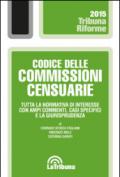 Codice delle commissioni censuarie. Tutta la normativa di interesse con ampi commenti, casi specifici e la giurisprudenza