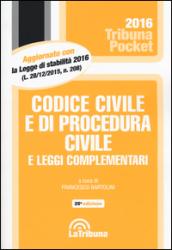 Codice civile e di procedura civile e leggi complementari