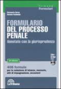 Formulario del processo penale. Annotato con la giurisprudenza. Con CD-ROM