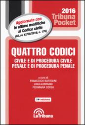 Quattro codici. Civile e di procedura civile, penale e di procedura penale