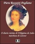 Il diario intimo di Filippina de Sales, marchesa di Cavour. Torino 1781-1848