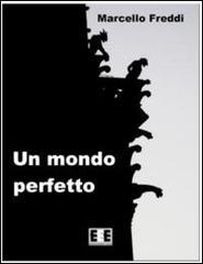 Un mondo perfetto