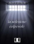 La selezione colpevole (Poesis Vol. 4)