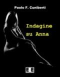 Indagine su Anna: 11 (Giallo, Thriller & Noir)