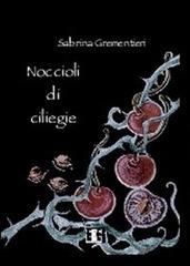 Noccioli di ciliegie (L'amore ai tempi del web)