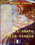 Il canto delle cicale (Storie di donne Vol. 6)