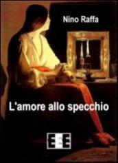 L'amore allo specchio