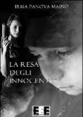 La resa degli innocenti: 5 (Adrenalina)