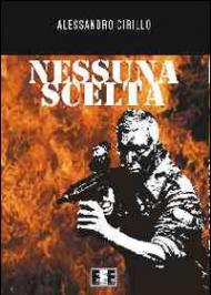 Nessuna scelta: 3 (Adrenalina)