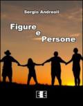 Figure e Persone: 2 (Esperienze e Testimonianze)