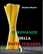 Il Romanzo della Pasta Italiana (I 