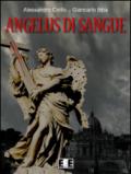 Angelus di sangue (Adrenalina)