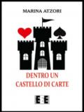 Dentro un castello di carte (L'amore ai tempi del web)