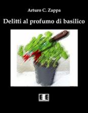 Delitti al profumo di basilico: 3 (Giallo, Thriller & Noir)