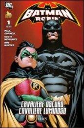 Cavaliere oscuro, cavaliere luminoso. Batman e Robin