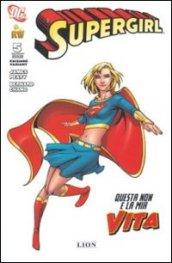 Questa non è la mia vita. Supergirl. Variant: 5