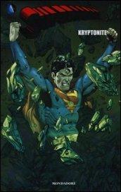 Kryptonite. Superman: 2