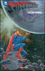 L'ultimo domani. Superman: 23