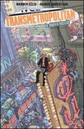 La nuova feccia. Transmetropolitan: 4