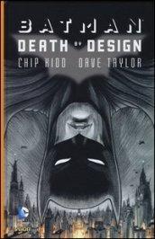 Death by design. Batman