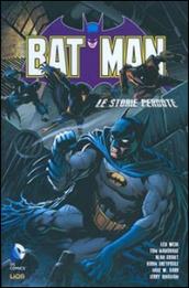 Le storie perdute. Batman