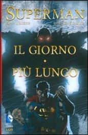 Il giorno più lungo. Superman