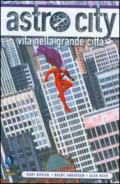 Vita nella grande città. Astro City. 1.