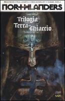 Trilogia della terra e del ghiaccio. Northlanders vol.7