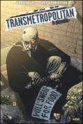 In ginocchio. Transmetropolitan: 7