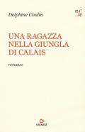 Una ragazza nella giungla di Calais