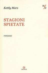 Stagioni spietate