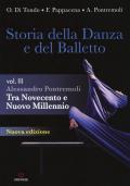 Storia della danza e del balletto. Per le Scuole superiori.