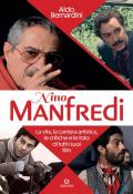 Nino Manfredi. La vita, la carriera artistica, le critiche e le foto di tutti i suoi film