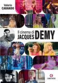 Il cinema di Jacques Demy